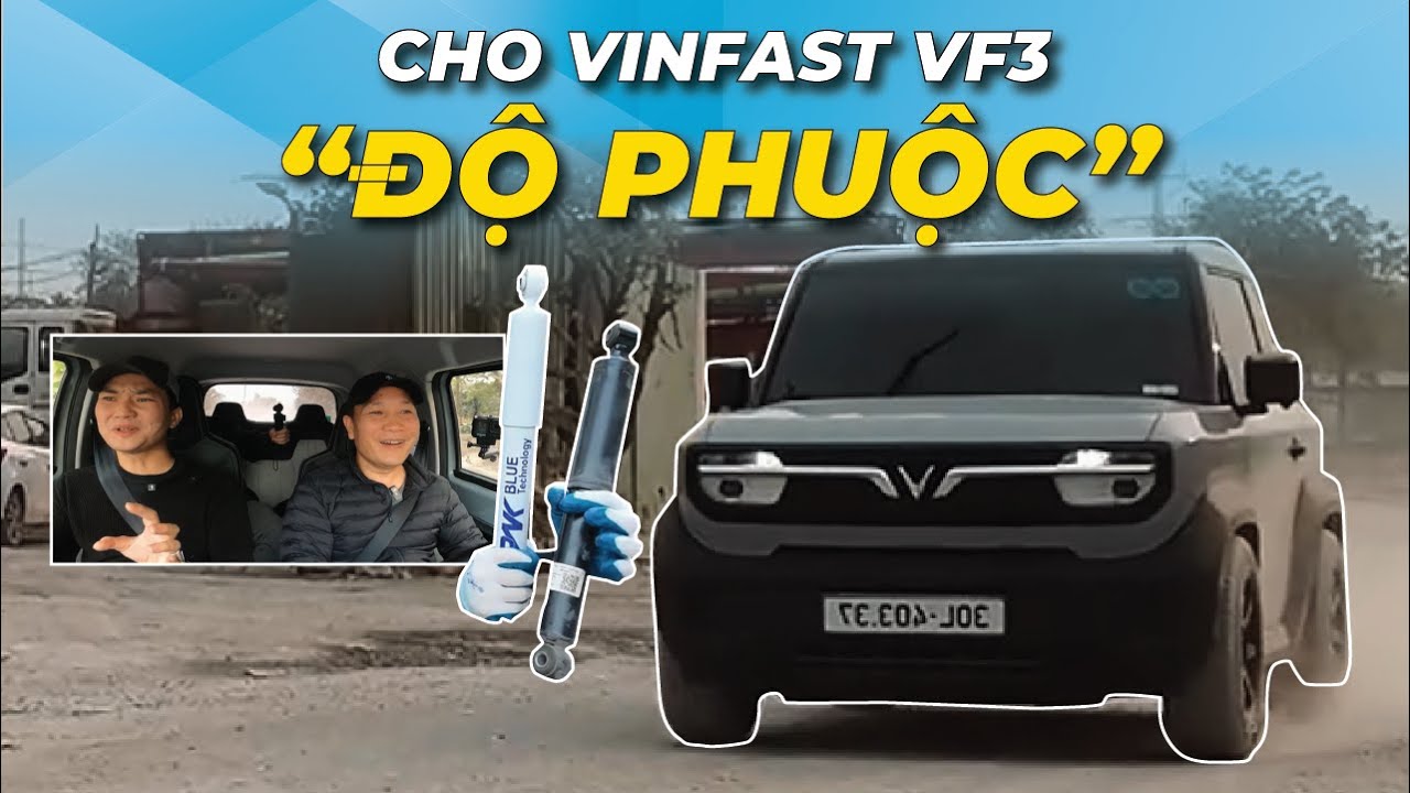 Nâng cấp phuộc Vinfast VF3 Xuân Lộc Đồng Nai